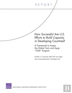 Bertrand.pt - How Successful Are U.S. Efforts To Build Capacity In Developing Countries? A Framework To Assess The Global Train And Equip 