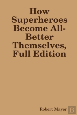 Bertrand.pt - How Superheroes Become All-Better Themselves, Full Edition