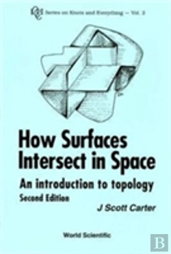 Bertrand.pt - How Surfaces Intersect In Space: An Introduction To Topology (2nd Edition)