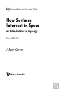 Bertrand.pt - How Surfaces Intersect In Space: An Introduction To Topology (2nd Edition)
