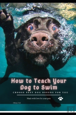 Bertrand.pt - How TãÂ¾ Teach Your Dog TãÂ¾ Swim