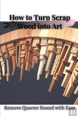 Bertrand.pt - How TãÂ¾ Turn Scrap Wood Into Art