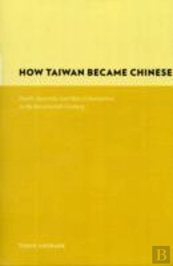 Bertrand.pt - How Taiwan Became Chinese