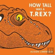 How Tall Was A T. Rex?