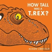 How Tall Was A T. Rex?