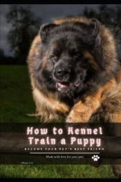 How Tо Kennel Train а Puppy