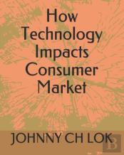 How Technology Impacts Consumer Market