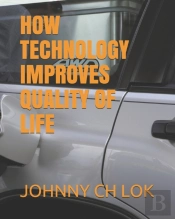 How Technology Improves Quality Of Life