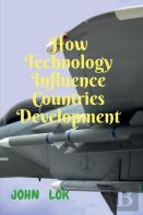 How Technology Influence Countries Development