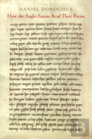 How The Anglo-Saxons Read Their Poems