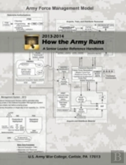 Bertrand.pt - How The Army Runs: A Senior Leader Reference Handbook, 2013-2014