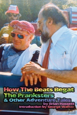 Bertrand.pt - How The Beats Begat The Pranksters, & Other Adventure Tales