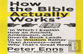 How The Bible Actually Works