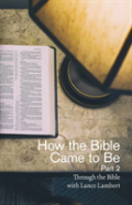 How The Bible Came To Be
