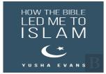 How The Bible Led Me To Islam