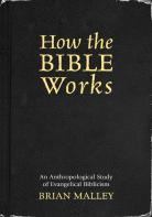 How The Bible Works