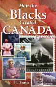 How The Blacks Created Canada
