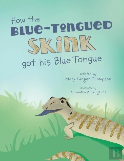 Bertrand.pt - How The Blue-Tongued Skink Got His Blue Tongue