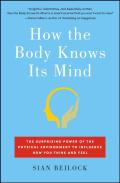 How The Body Knows Its Mind