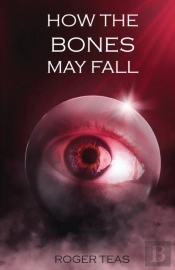 How The Bones May Fall