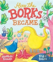 How The Borks Became