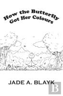 How The Butterfly Got Her Colours