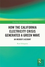 How The California Electricity Crisis Generated A Green Wave