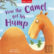 How The Camel Got His Hump