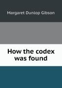 How The Codex Was Found