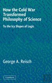 How The Cold War Transformed Philosophy Of Science
