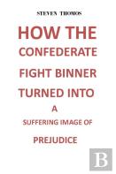 How The Confederate Fight Banner Turned Into A Suffering Image Of Prejudice