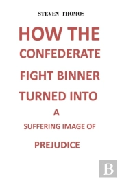 How The Confederate Fight Banner Turned Into A Suffering Image Of Prejudice