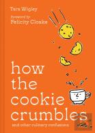 How The Cookie Crumbles