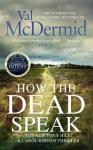 How The Dead Speak