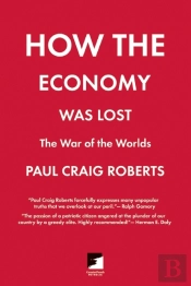How The Economy Was Lost