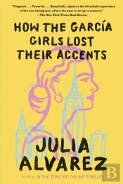 How The Garcia Girls Lost Their Accents