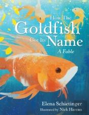 How The Goldfish Got Its Name