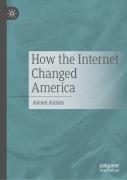 How The Internet Changed America