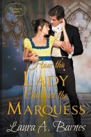 How The Lady Charmed The Marquess