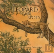 How The Leopard Got His Spots