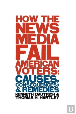 Bertrand.pt - How The News Media Fail American Voters
