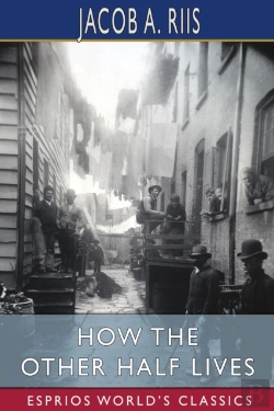 Bertrand.pt - How The Other Half Lives (Esprios Classics)