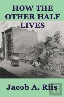 How The Other Half Lives