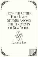 How The Other Half Lives
