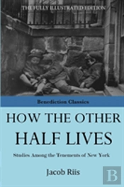 How The Other Half Lives