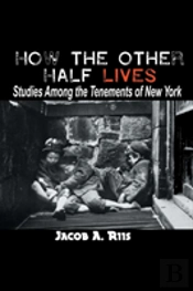 How The Other Half Lives