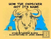 How The Oxpecker Got Its Name