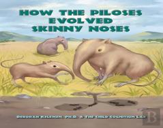 How The Piloses Evolved Skinny Noses
