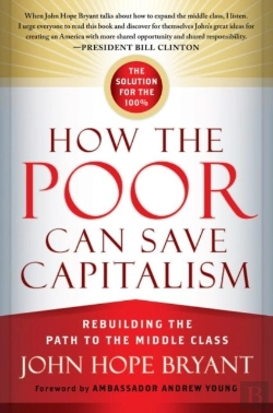 Bertrand.pt - How The Poor Can Save Capitalism: Rebuilding The Path To The Middle Class