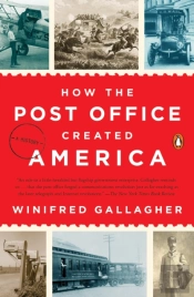 How The Post Office Created America
